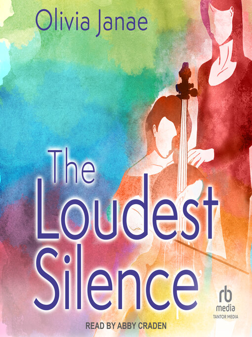 Title details for The Loudest Silence by Olivia Janae - Available